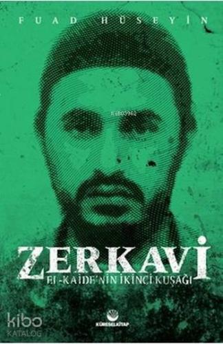 Zerkavi; El Kaide'nin İkinci Kuşağı