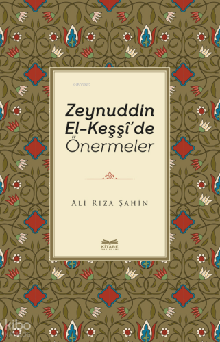Zeynuddin El-Keşşî’de Önermeler