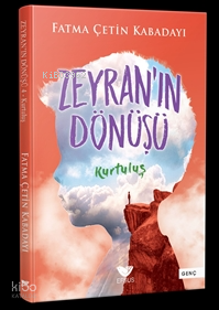 Zeyran'ın Dönüşü 4 Kurtuluş