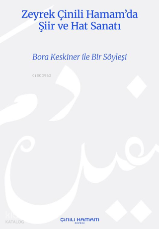 Zeyrek Çinili Hamam'da Şiir ve Hat Sanatı - Poetry and Calligraphy at Zeyrek Çinili Hamam