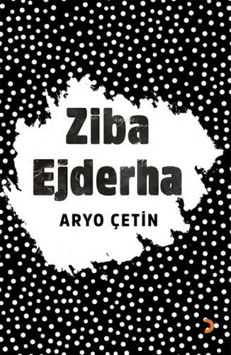 Ziba Ejderha - Kitapiks.com