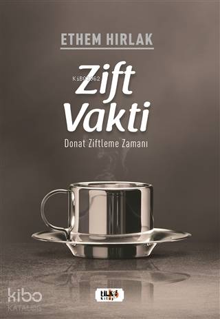 Zift Vakti; Donat Ziftleme Zamanı