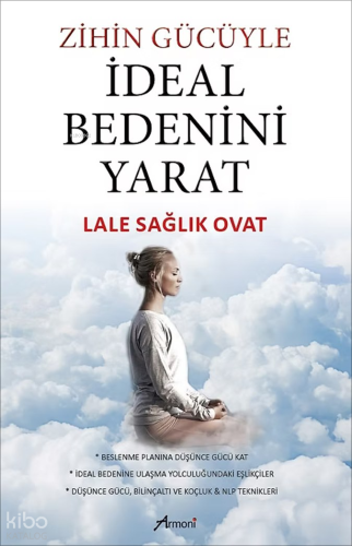 Zihin Gücüyle İdeal Bedenini Yarat