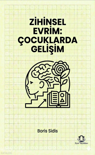 Zihinsel Evrim: Çocuklarda Gelişim