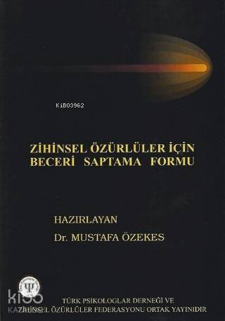 Zihinsel Özürlüler İçin Beceri Saptama Formu