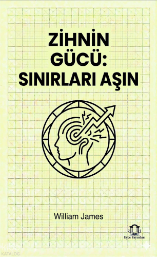 Zihnin Gücü: Sınırları Aşın