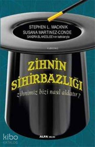 Zihnin Sihirbazlığı - Kitapiks.com
