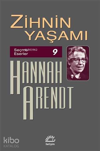 Zihnin Yaşamı; Seçme Eserler 9