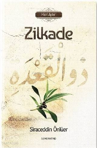 Zilkade - Hicri Aylar