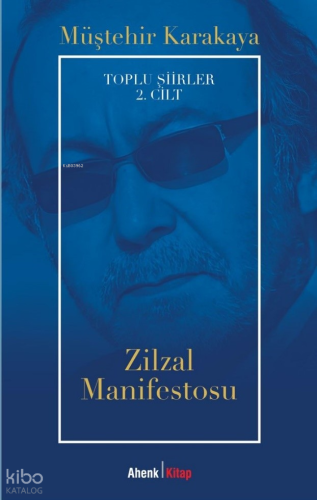 Zilzal Manifestosu;Toplu Şiirler 2. Cilt