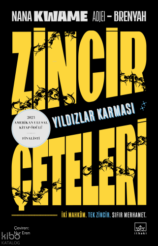 Zincir Çeteleri - Yıldızlar Karması