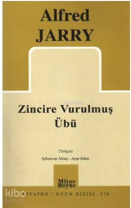 Zincire Vurulmuş Übü; Beş Perde