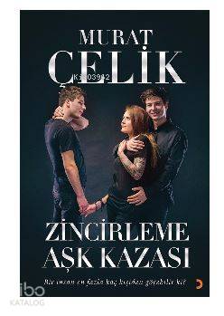 Zincirleme Aşk Kazası; Bir insan en fazla kaç kişiden göçebilir ki? - 