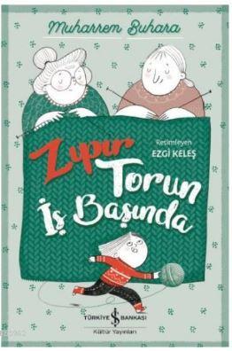 Zıpır Torun İş Başında - Kitapiks.com