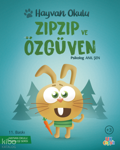 ZıpZıp ve Özgüven;Hayvan Okulu Serisi