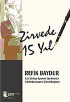 Zirvede 15 Yıl