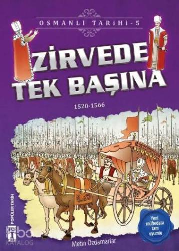 Zirvede Tek Başına; Osmanlı Tarihi, 9+ Yaş