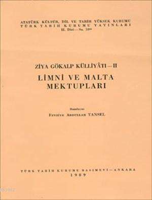 Ziya Gökalp Külliyatı - II: Limni ve Malta Mektupları