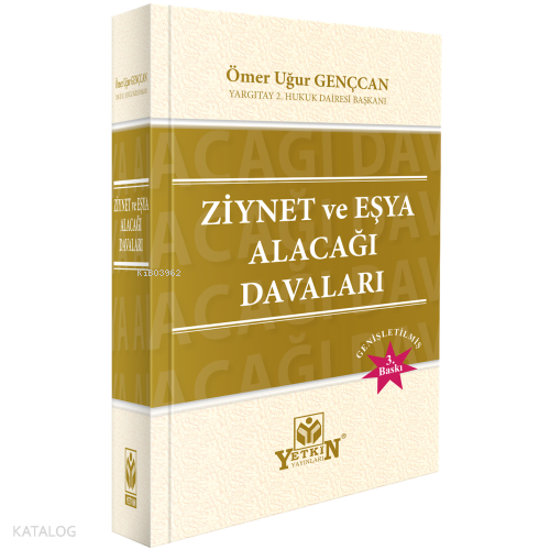 Ziynet Ve Eşya Alacağı Davaları