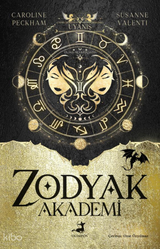 Zodyak Akademi - 1: Uyanış