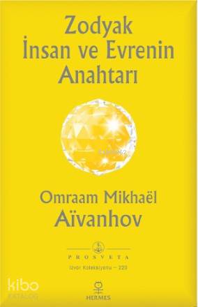 Zodyak İnsan ve Evrenin Anahtarı