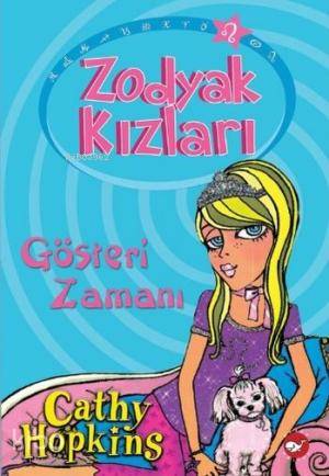 Zodyak Kızları 4; Gösteri Zamanı