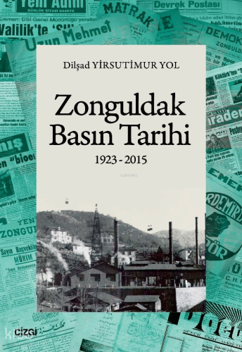 Zonguldak Basın Tarihi 1923-2015
