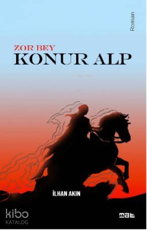 Zor Bey & Konur Alp