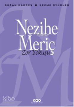 Zor Yokuşu; Seçme Öyküler