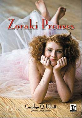 Zoraki Prenses - Kitapiks.com