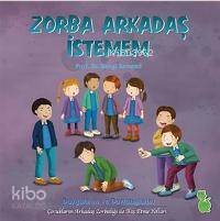 Zorba Arkadaş İstemem