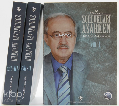 Zorlukları Aşarken ;3 Cilt Takım