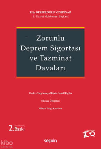 Zorunlu Deprem Sigortası ve Tazminat Davaları