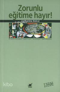 Zorunlu Eğitime Hayır