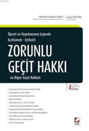 Zorunlu Geçit Hakkı ve Diğer Geçit Hakları; Açıklamalı İçtihatlı