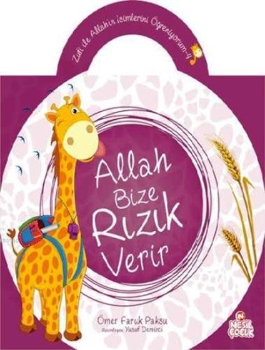 Zufi ile Allah'ın İsimlerini Öğreniyorum 4; Allah Bize Rızık Verir