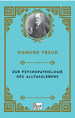 Zur Psychopathologie Des Alltagslebens - Kitapiks.com