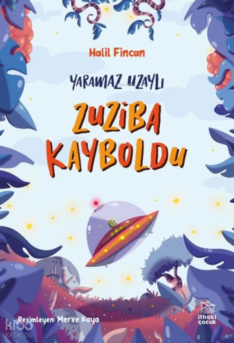 Zuziba Kayboldu - Yaramaz Uzaylı 2