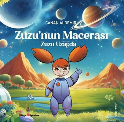 Zuzu'nun Macerası - Zuzu Uzayda - Kitapiks.com