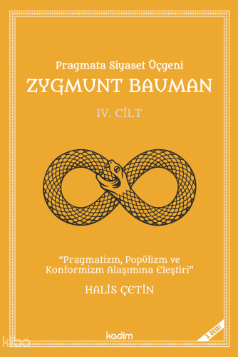 Zygmunt Bauman;Pragmata Siyaset Üçgeni